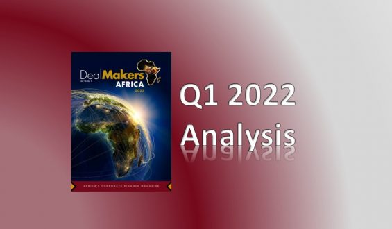 DealMakers AFRICA – Analysis Q1 2022