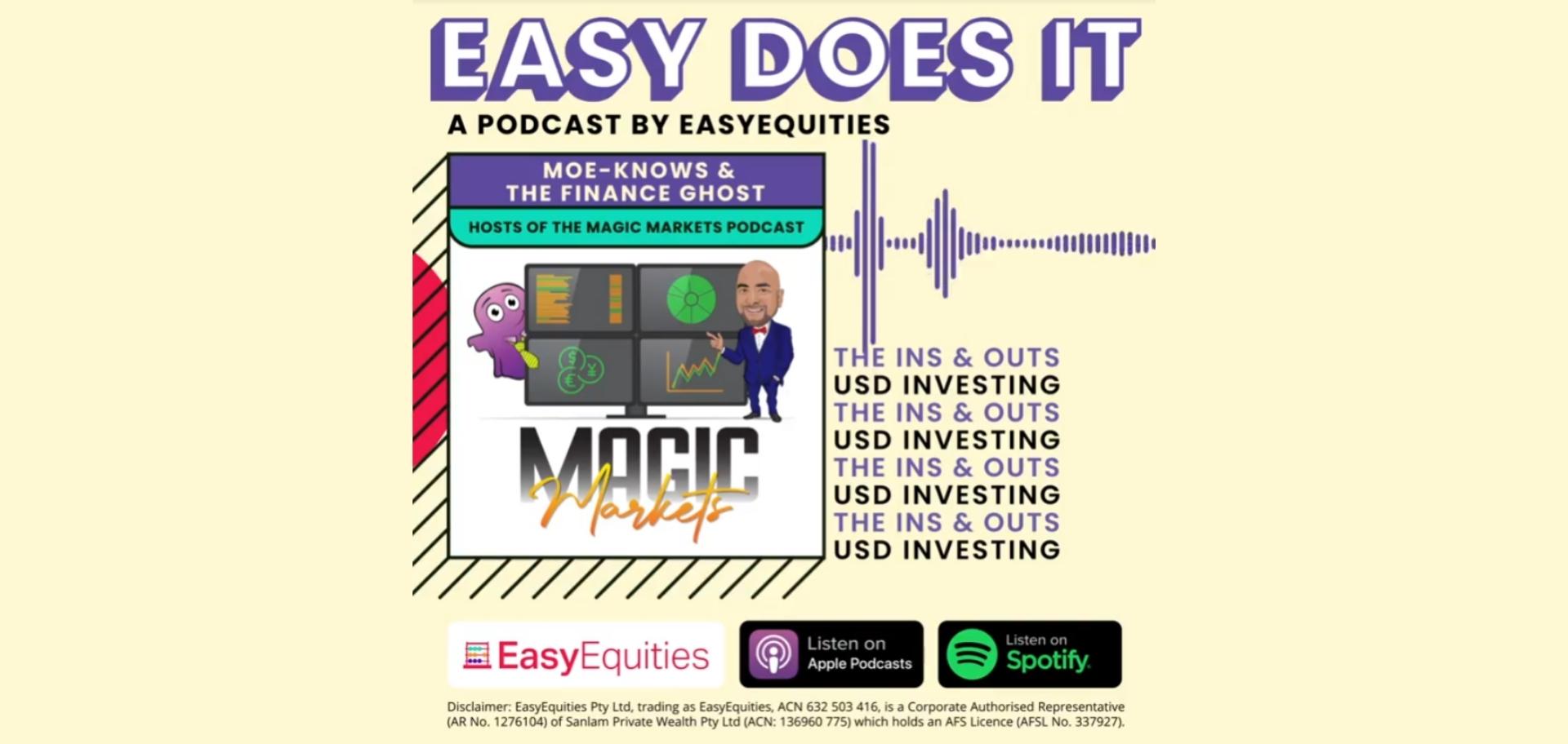 Easy Does It podcast: Ins and Outs of USD Investing