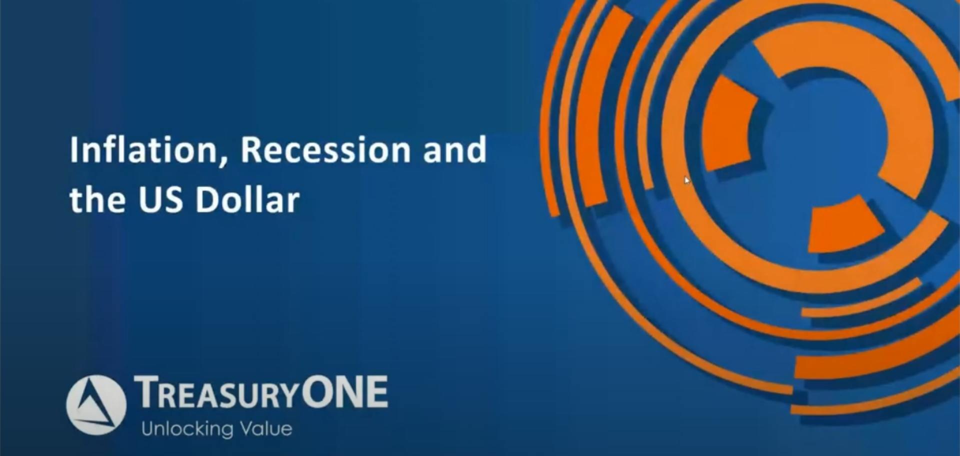 TreasuryONE webinar: Inflation, recession and the US dollar