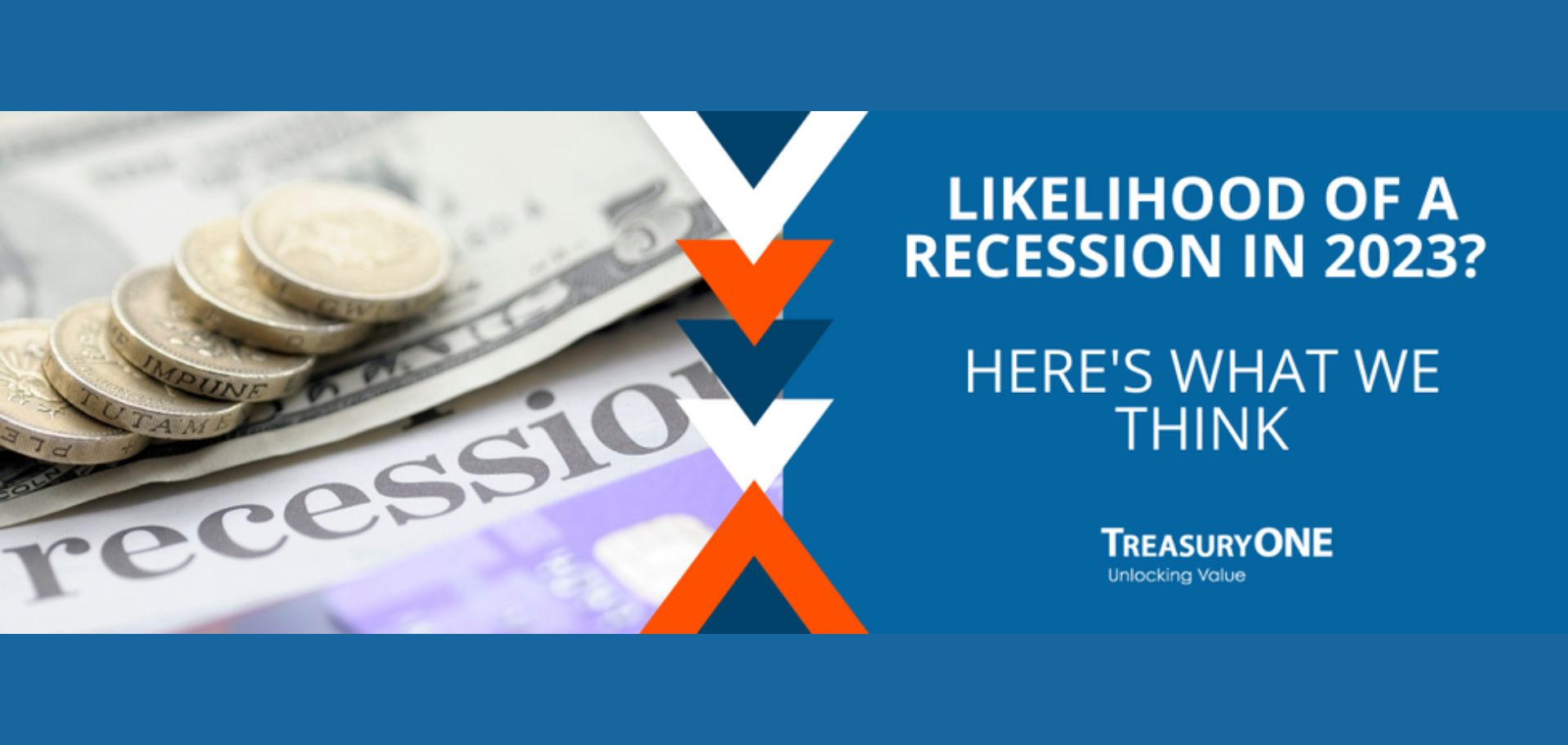 TreasuryONE webinar: likelihood of a recession in 2023?