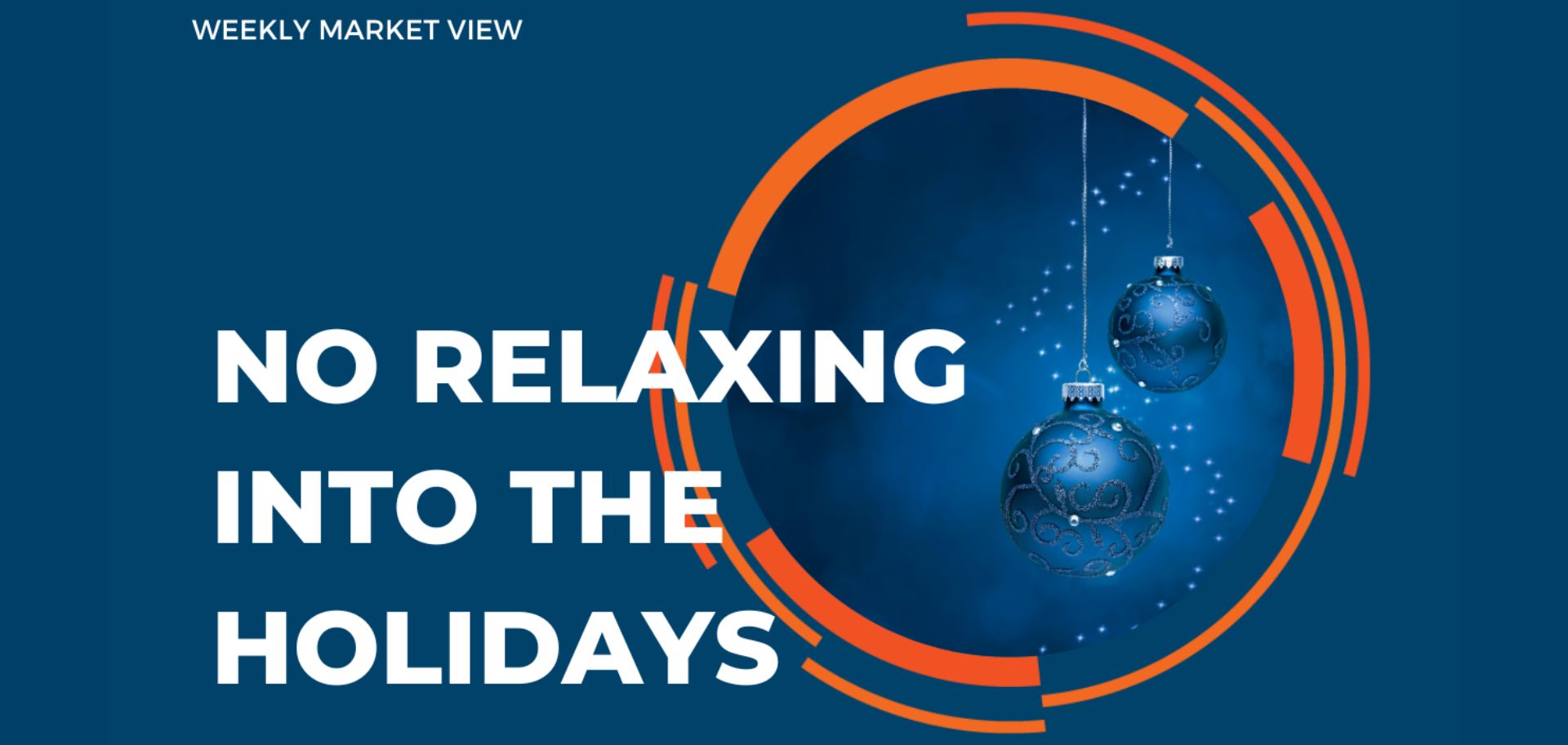 No relaxing into the holidays