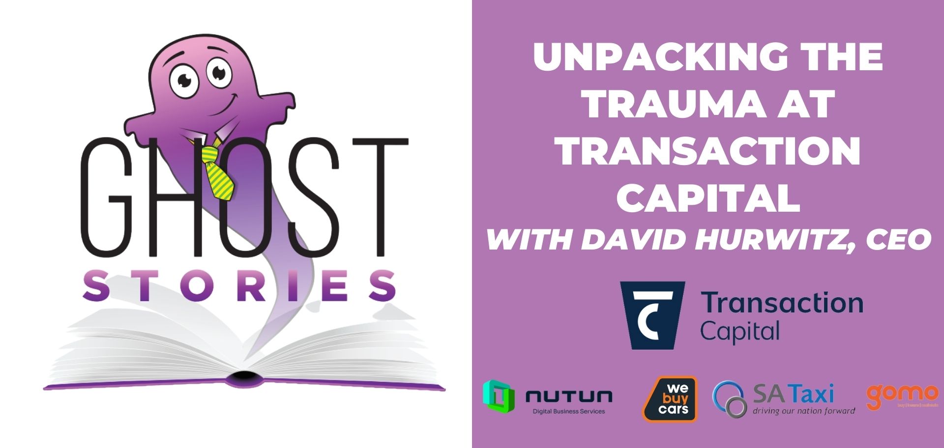 Ghost Stories #10: Unpacking the Trauma at Transaction Capital (with David Hurwitz, CEO)