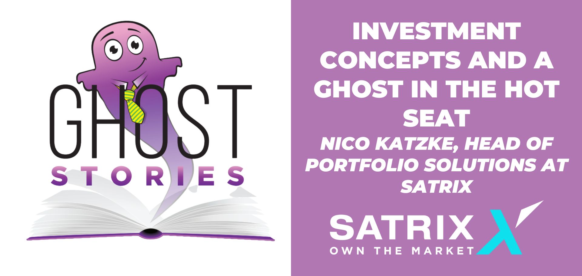 Ghost Stories Ep24: Investment Concepts and a Ghost in the Hot Seat (with Nico Katzke of Satrix)