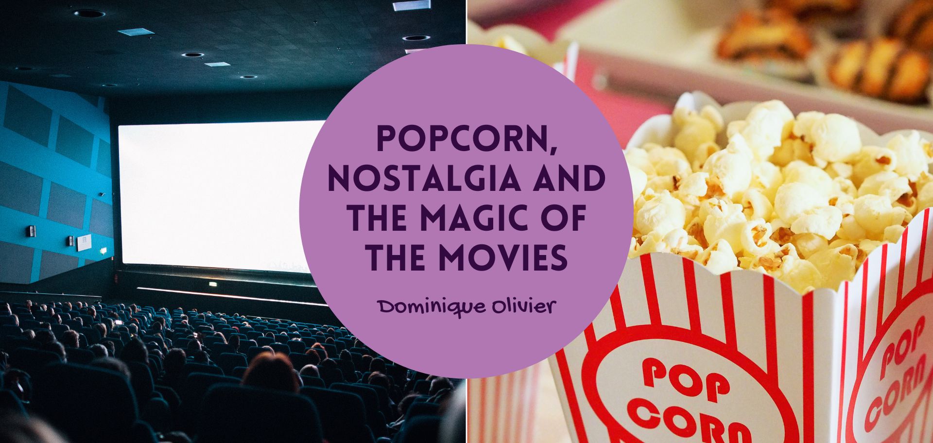 Popcorn, nostalgia and the magic of the movies