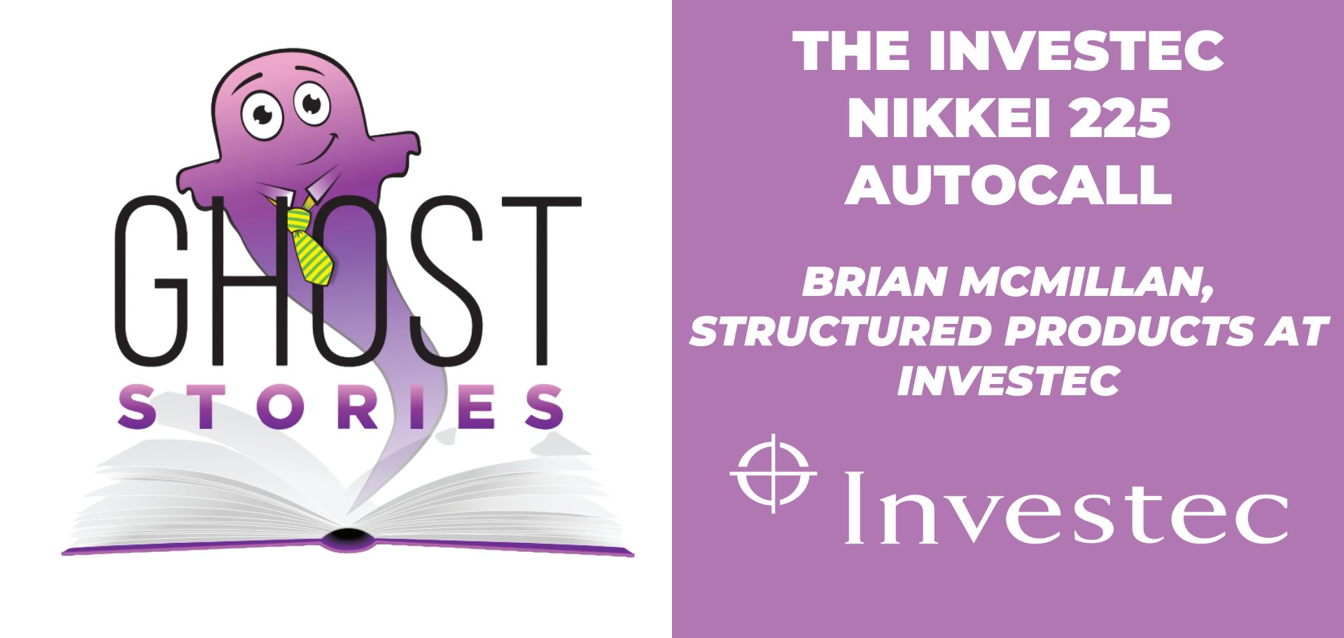 Ghost Stories #32: The Investec Nikkei 225 Autocall