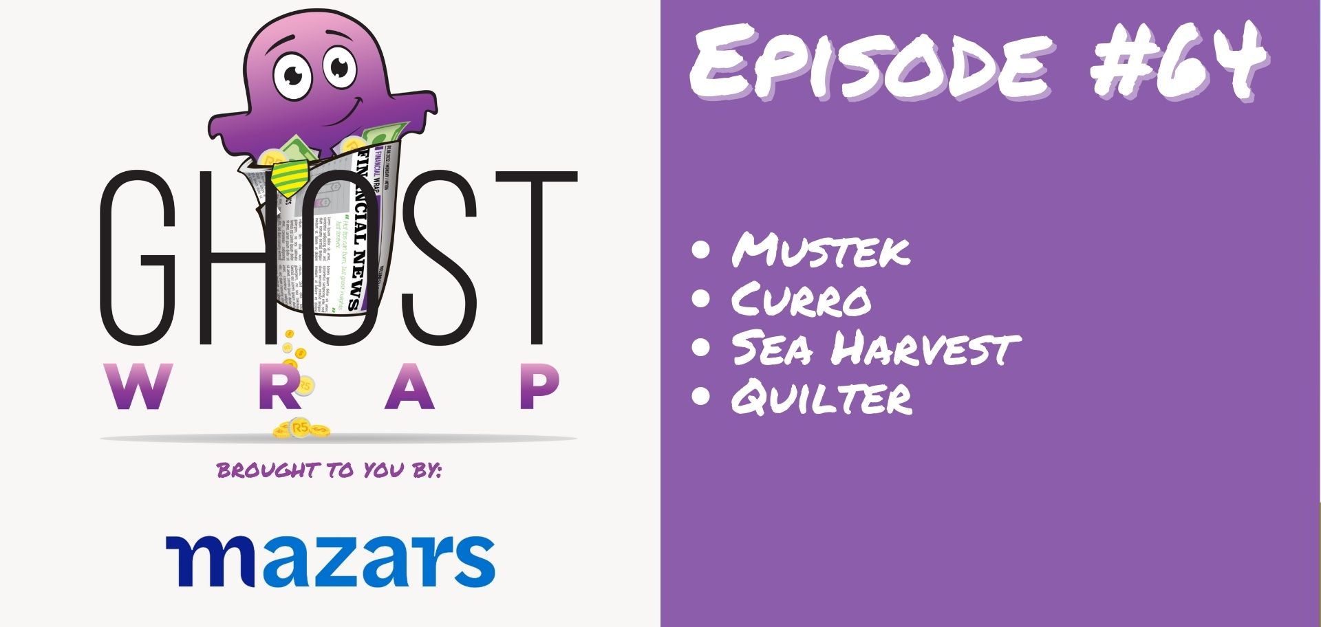 Ghost Wrap #64 (Mustek | Curro | Sea Harvest | Quilter)