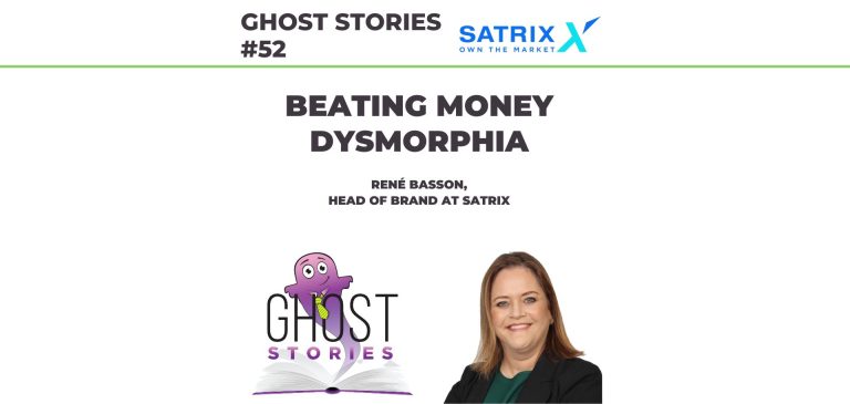 GHOST STORIES #52: Beating Money Dysmorphia