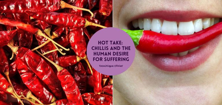 Hot take: chillies and the human desire for suffering