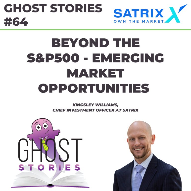 Ghost Stories #64: Beyond the S&P 500 – emerging market opportunities (with Kingsley Williams of Satrix)