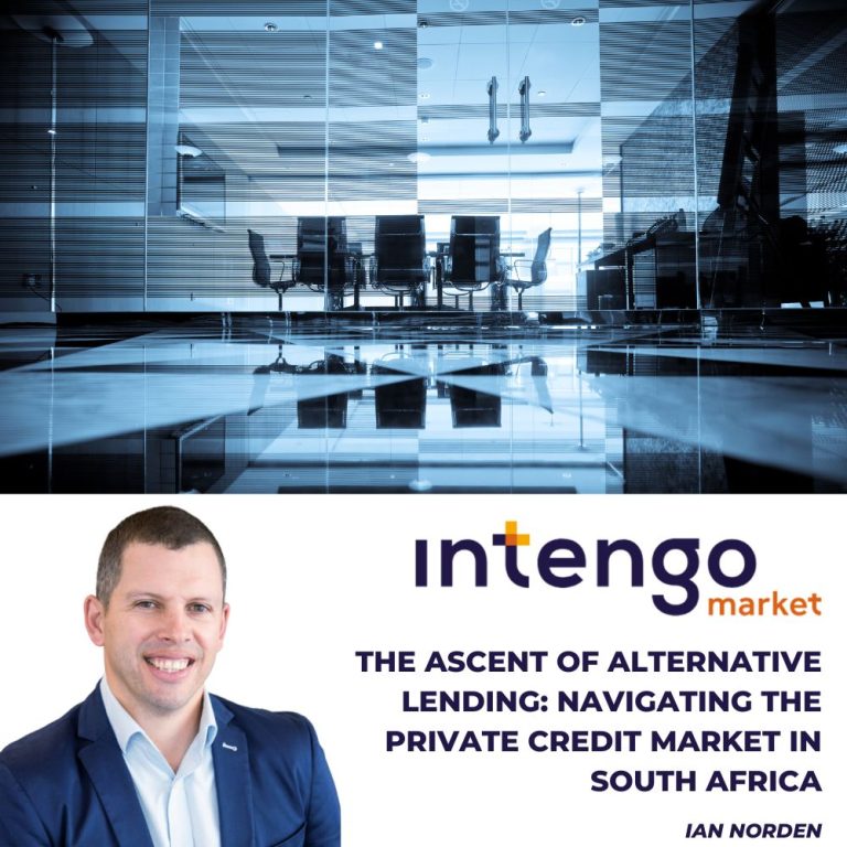 The Ascent of Alternative Lending: Navigating the Private Credit Market in South Africa