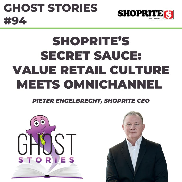 Ghost Stories #94: Shoprite’s secret sauce: value retail culture meets omnichannel