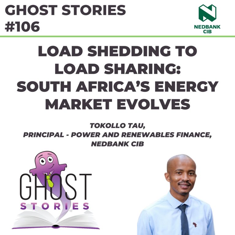 Ghost Stories #106: Load shedding to load sharing – South Africa’s energy market evolves