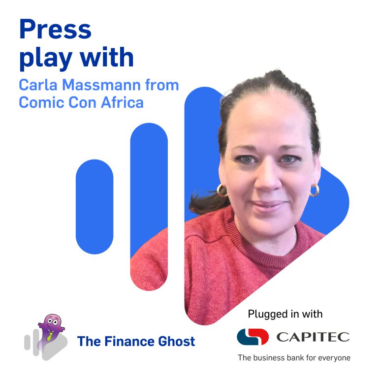 Podcast: The fandom effect with Comic Con Africa (The Finance Ghost Plugged in with Capitec)