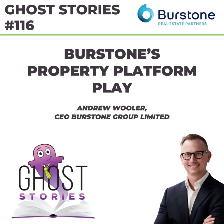 Ghost Stories #116: Burstone’s property platform play